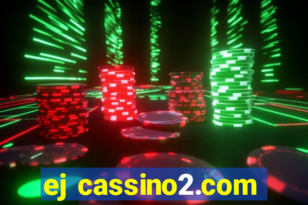 ej cassino2.com